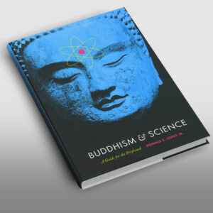 Buddhism and Science: A Guide for the Perplexed (Buddhism and Modernity)